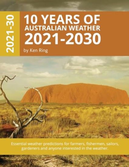 10 Years Of Australian Weather - 2021-2030 (Paperback)