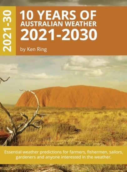 10 Years Of Australian Weather - 2021-2030 (Hardback)