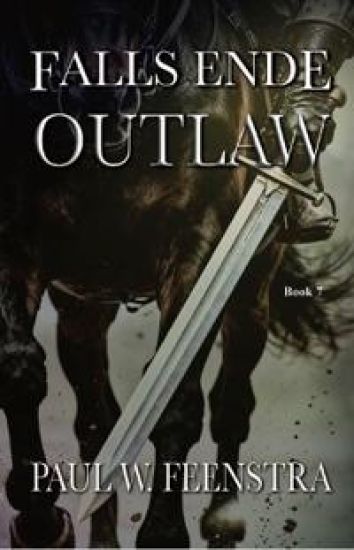 Falls Ende: Outlaw