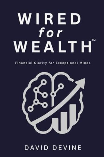 Wired for Wealth(TM)