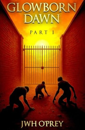 GLOWBORN DAWN PART I