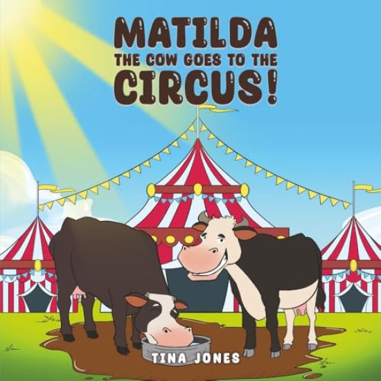 Matilda The Cow Goes to the Circus!