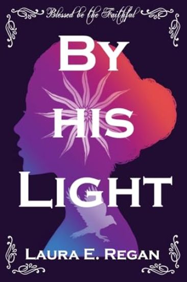 By his Light