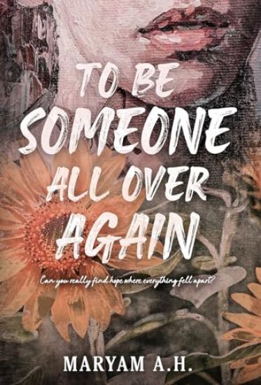 To Be Someone All Over Again