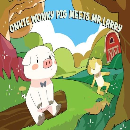 Onkie Wonky Pig Meets Mr Larry