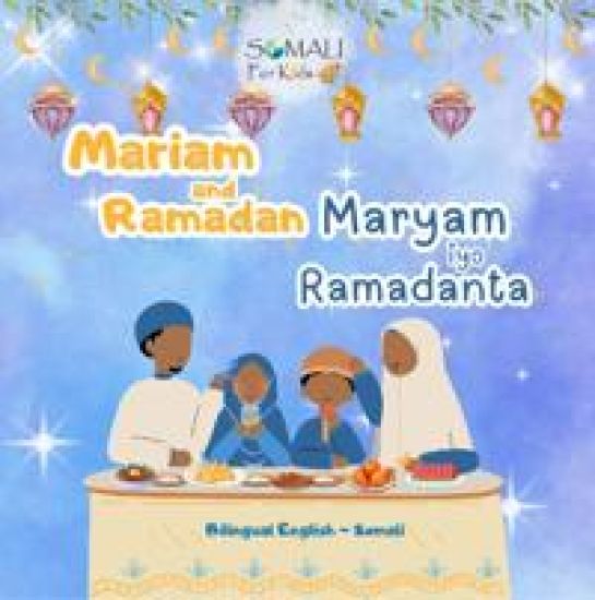Mariam and Ramadan - English - Somali Bilingual Book
