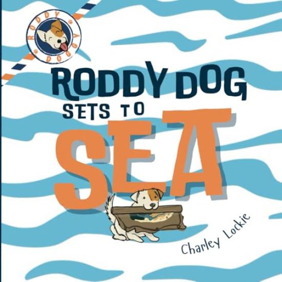Roddy Dog Sets to Sea