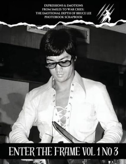 Bruce Lee Enter the frame Issue No 3 EXPRESSIONS & EMOTIONS