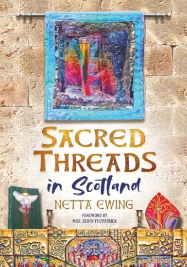 Sacred Threads in Scotland