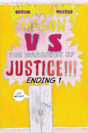 Mason VS The Wardrobe of JUSTICE!!!!!! (Cliff-hanger 1)