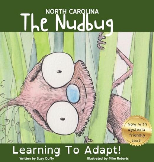 The North Carolina Nudbug: Learning To Adapt