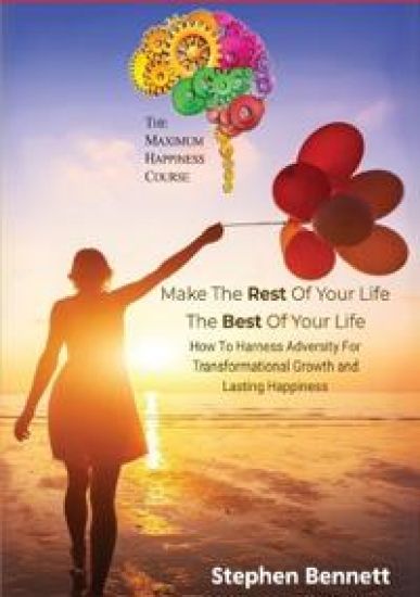 Make The Rest Of Your Life The Best Of Your Life