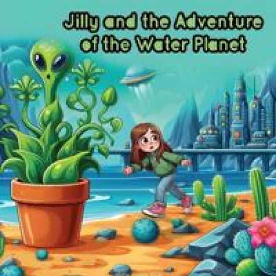 Jilly and the Adventure of the Water Planet