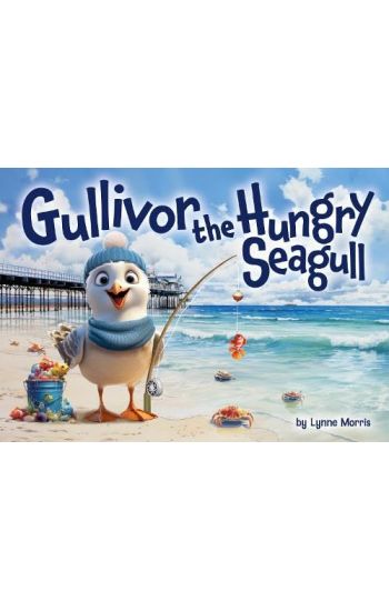 Gullivor The Hungry Seagull