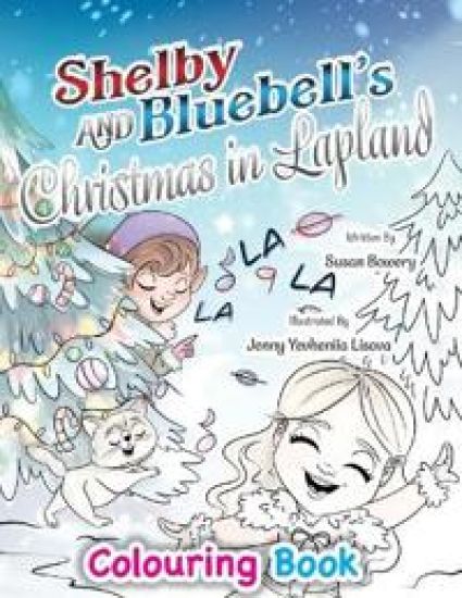 Shelby and Bluebell's Christmas in Lapland - Colouring Book