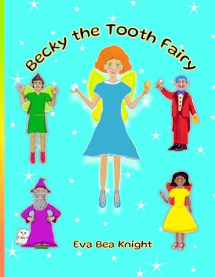 Becky the Tooth Fairy