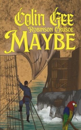 Robinson Crusoe Maybe
