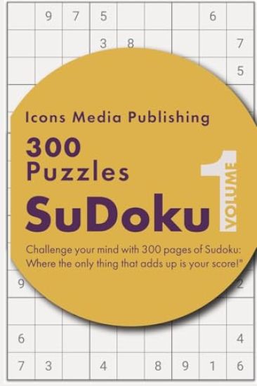 300 Easy Level Sudoku Puzzles Volume 1