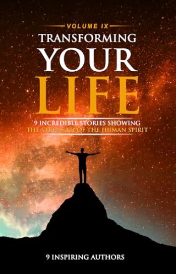 Transforming Your Life Volume IX