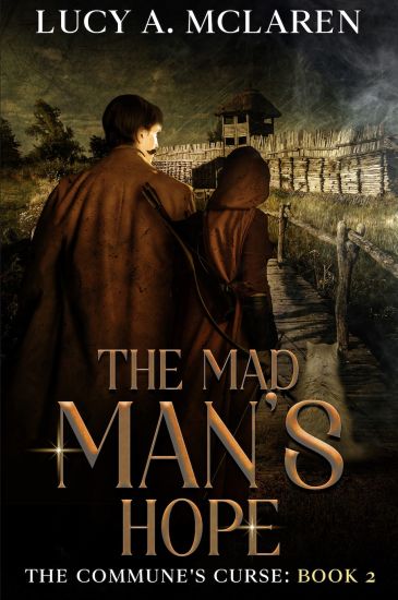 The Mad Man's Hope