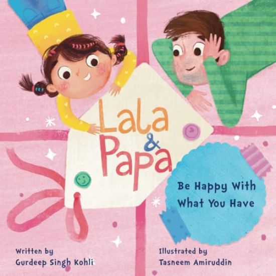 Lala and Papa - Be Happy With What You Have