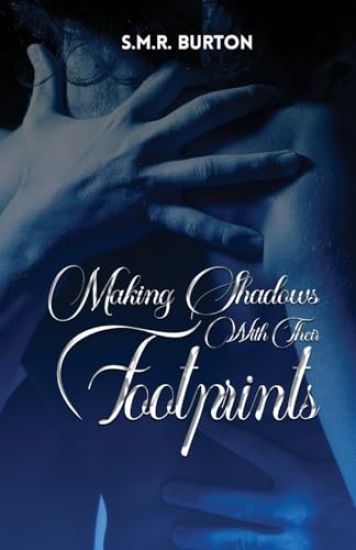 Making Shadows With My Footprints