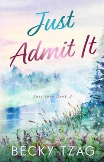 Just Admit It