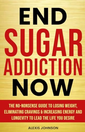 End Sugar Addiction Now