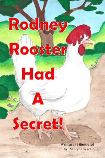 Rodney Rooster Has a Secret