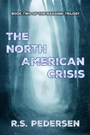 The North American Crisis