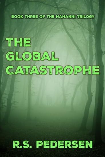The Global Catastrophe