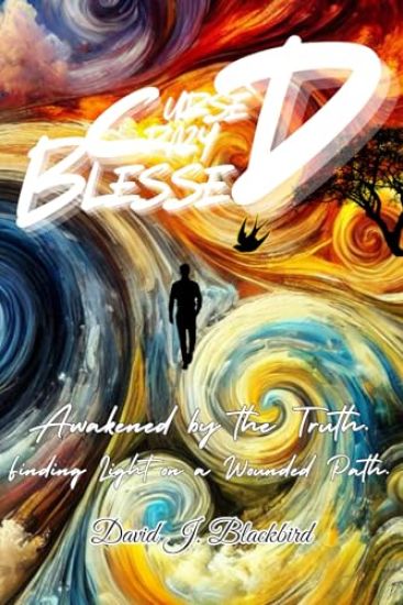 Cursed. Crazy. Blessed...