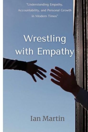 Wrestling with Empathy