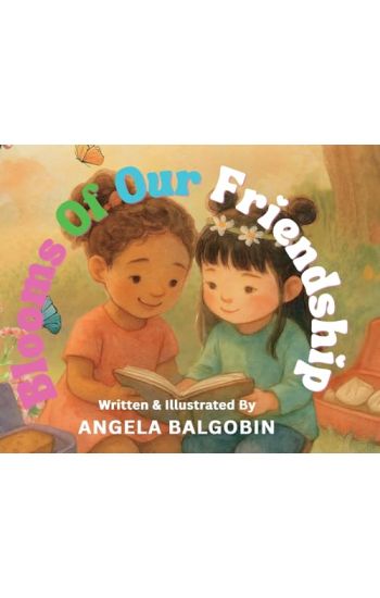 Blooms Of Our Friendship