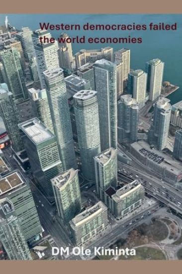 Western democracies failed the world economies