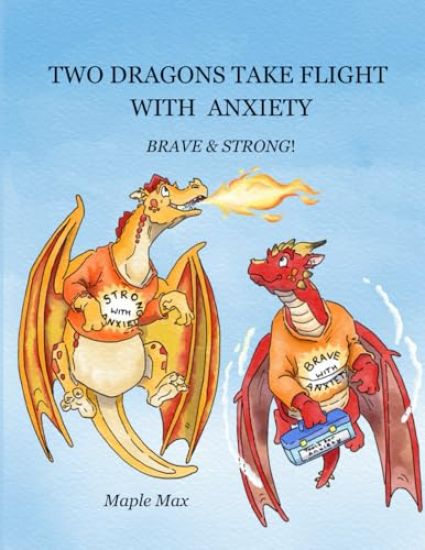 Two Dragons Take Flight with Anxiety