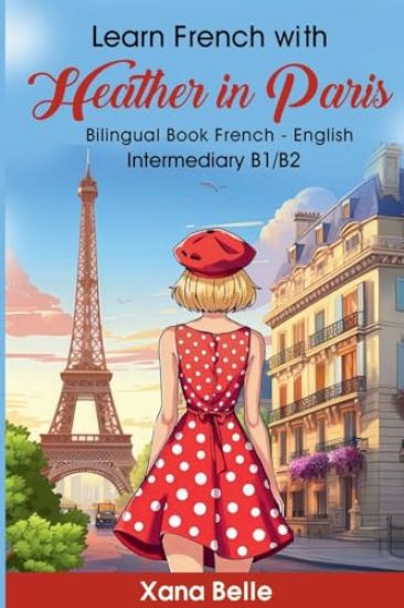 Learn French with Heather in Paris