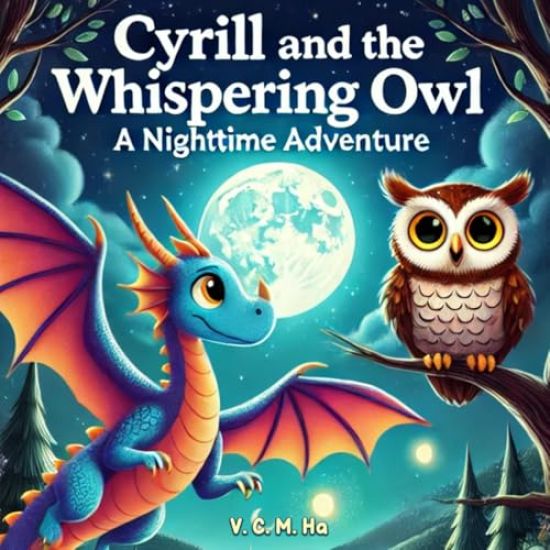 Cyrill and the Whispering Owl- A Nighttime Adventure