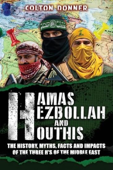 Hamas, Hezbollah and Houthis