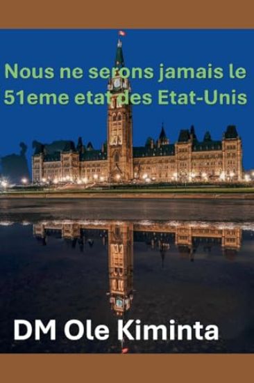 Nous ne serons jamais le 51ème état des États-Unis.