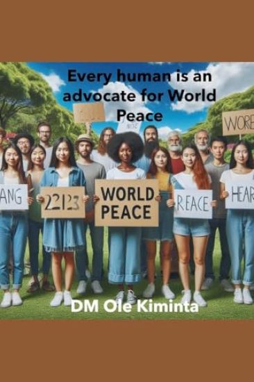 Every human is an advocate for World Peace