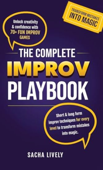The Complete Improv Playbook