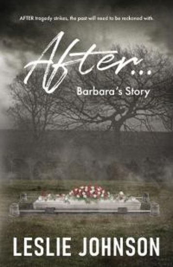 AFTER ... Barbara's Story