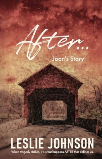 AFTER ... Joan's Story