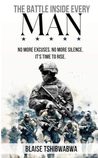 The Battle Inside Every Man