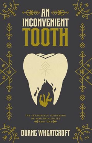 An Inconvenient Tooth