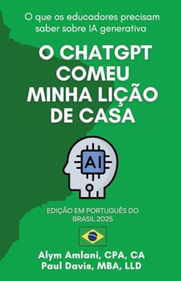 O ChatGPT Comeu Minha Lição de Casa