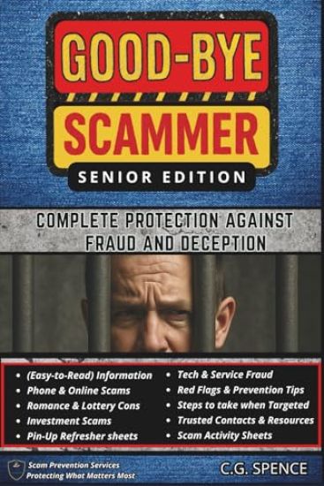 Good-Bye Scammer Senior Edition