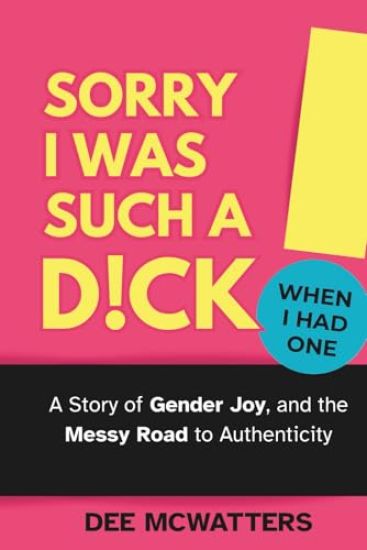 Sorry I Was Such a D!ck, When I Had One!