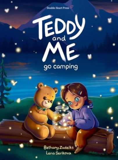 Teddy and Me Go Camping